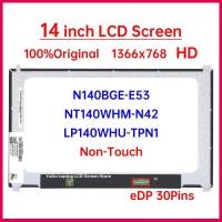 ราคา 14 "หน้าจอ LCD แล็ปท็อป HD NT140WHM-N42 N140BGE-E53 LP140WHU-TPN1 จอแสดงผล Matrix แผงเปลี่ยน 1366x768 eDP 30 Pins Non-Touch (53212380701)