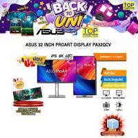 ราคา [ผ่อน 0% 10 ด.]ASUS 32 INCH PROART DISPLAY PA32QCV (IPS 6K 60Hz)/ประกัน 3 Years (44259373862)