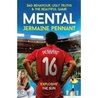 ราคา Mental : Bad Behaviour, Ugly Truths and the Beautiful Game [Paperback] (14092634483)