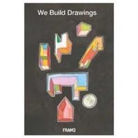 ราคา หนังสือภาษาอังกฤษ (English Book) We Build Drawings [Paperback] (25893214531)