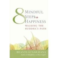 ราคา Eight Mindful Steps to Happiness : Walking the Buddha's Path (Wisdom) [Paperback] (26574779231)