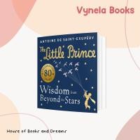 ราคา VYNELA (หนังสือภาษาอังกฤษ / HARDCOVER) THE LITTLE PRINCE: THE WISDOM FROM BEYOND THE STARS — ANTOINE DE SAINT-EXUPERY (21392948715)