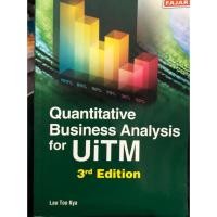 ราคา QUANTITATIVE BUSINESS ANALYSIS สําหรับ UITM THIRD EDITION - 9789834715250) (46013020516)