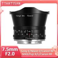 ราคา TTArtisan 7.5mm F2 APS-C โฟกัสแบบแมนนวลเลนส์มุมกว้างพิเศษ Fisheye สําหรับกล้อง Sony E Nikon Z Canon M43 Fuji XL Canon RF (40052990525)