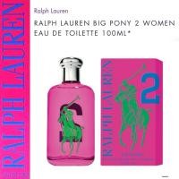 ราคา RALPH LAUREN BIG PONY 2 FOR WOMEN EAU DE TOILETTE 100ml. น้ำหอม (กล่องซีล) (28387006533)