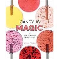 ราคา Candy Is Magic : Real Ingredients, Modern Recipes [A Baking Book] [Hardcover] (15299438236)