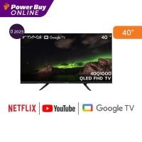 ราคา Nano ทีวี Google TV 40 นิ้ว FHD LED รุ่น 40Q1000 ปี 2025 (42111810835)