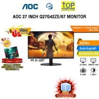 ราคา [ผ่อน 0% 6 ด.]AOC 27 INCH Q27G42ZE/67 MONITOR (IPS 2K 260Hz)/ประกัน 3 Years Onsite + BKK ONLY (41353443643)