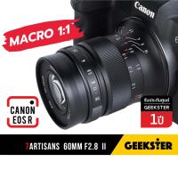 ราคา เลนส์ 7Artisans 60 mm f2.8 รุ่น 2 mk2 II Macro 1:1 Lens เลนส์มือหมุน 60mm f 2.8 มาโคร Canon EOS R (22718608000)