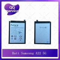 ราคา Battery Samsung A22 5G อะไหล่แบตเตอรี่ Battery Future Thailand มีประกัน1ปี อะไหล่มือถือ QQ service (22068232135)
