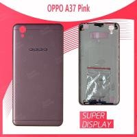 ราคา OPPO A37 อะไหล่ฝาหลัง หลังเครื่อง Cover For oppo a37 Super Display (4211399842)
